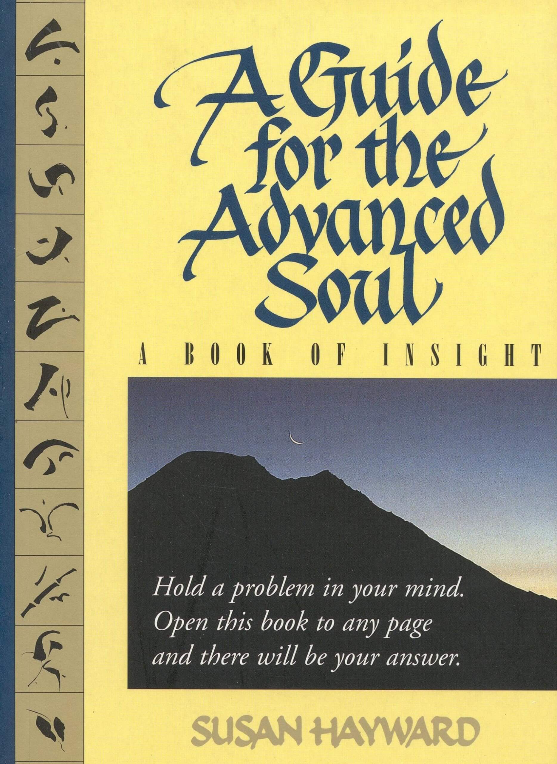 A Guide for the Advanced Soul: A Book of Insight used book depot