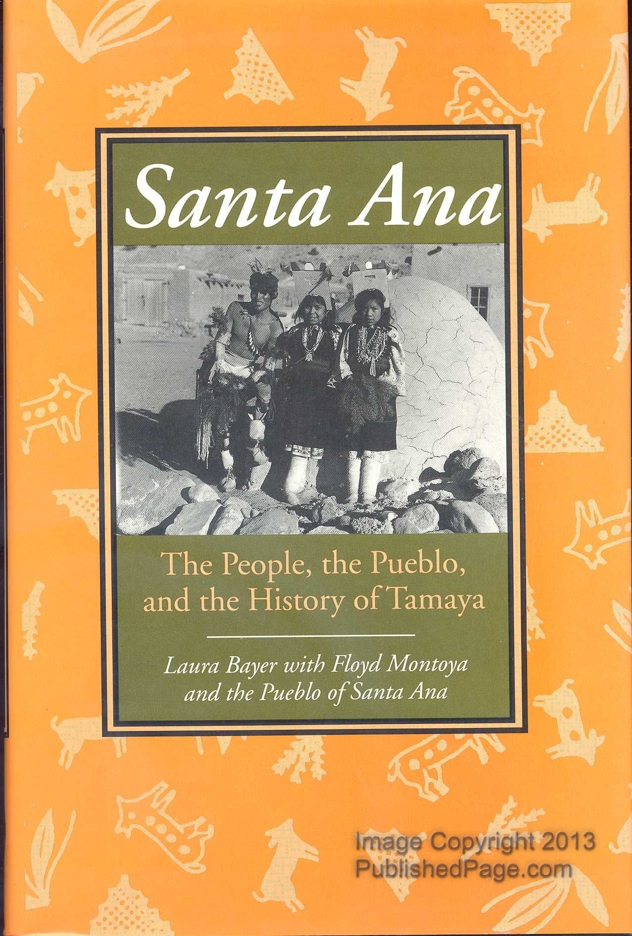 Santa Ana: The People, the Pueblo, and the History of Tamaya used book depot