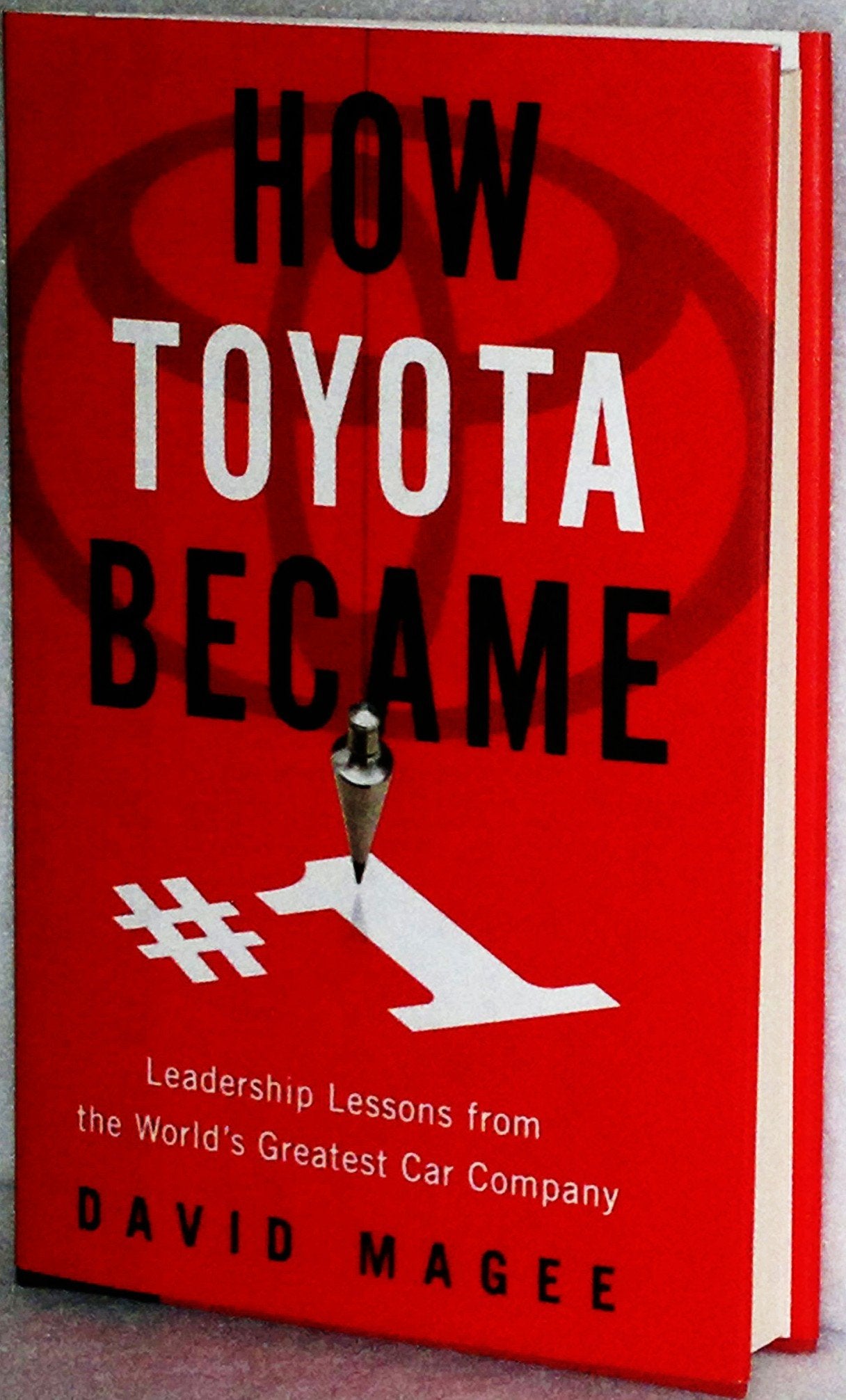 How Toyota Became #1: Leadership Lessons from the World's Greatest Car Company used book depot