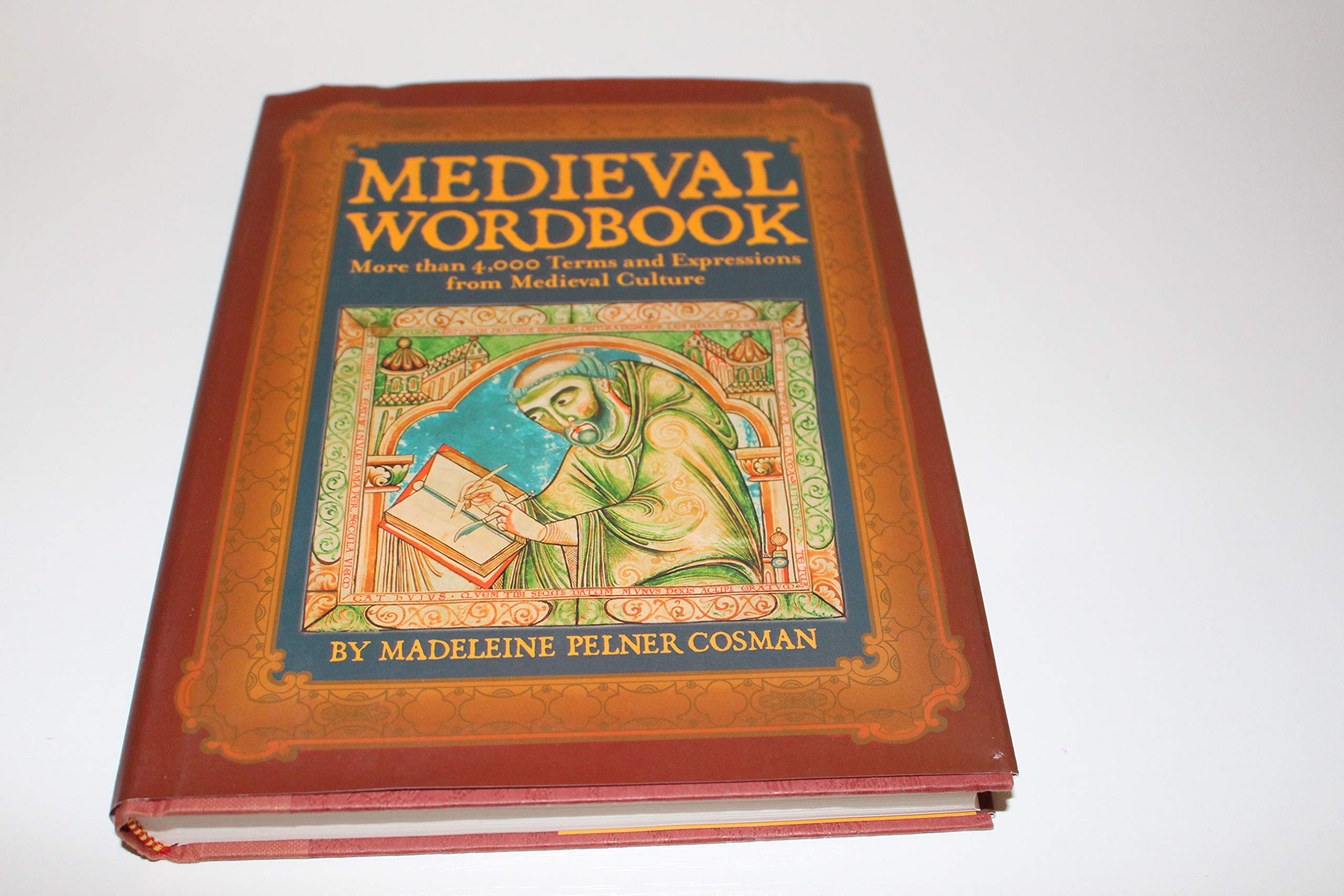 Medieval Wordbook: More Than 4,000 Terms and Expressions From Medieval Culture used book depot