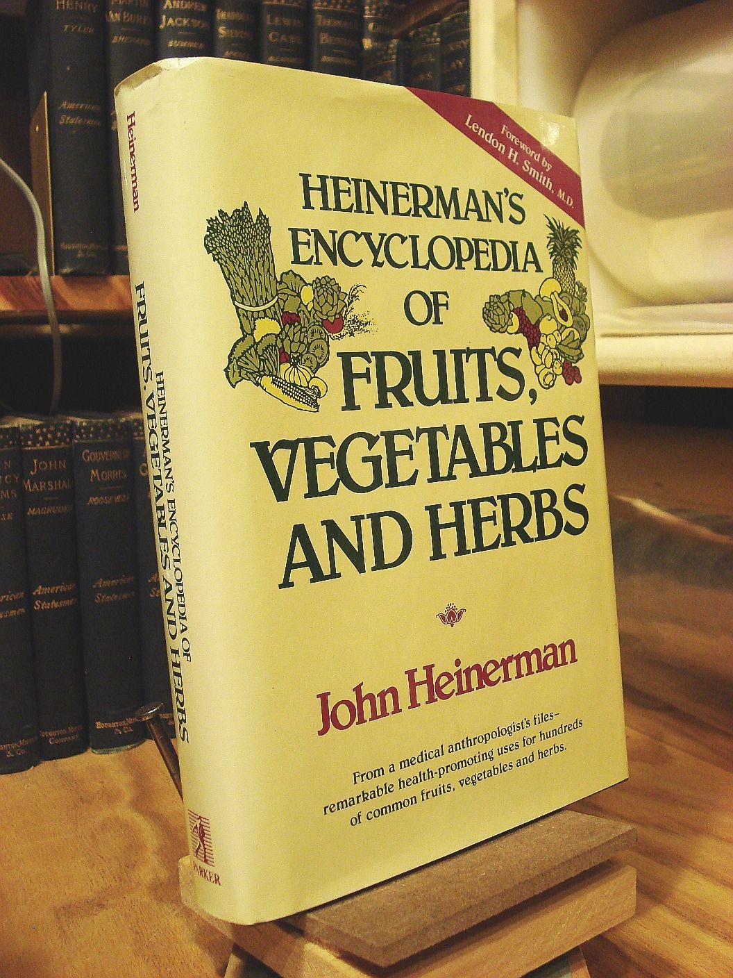Heinerman's Encyclopedia of Fruits, Vegetables, and Herbs used book depot