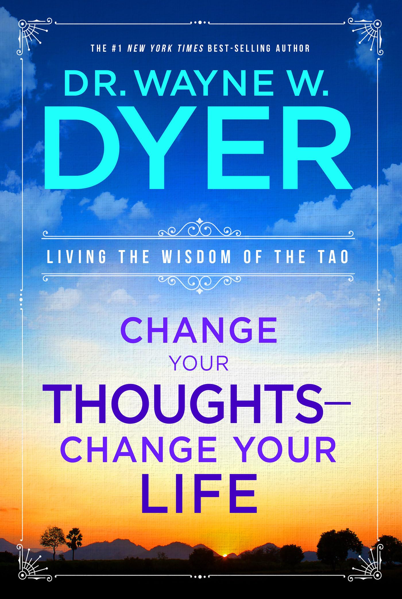 Change Your Thoughts - Change Your Life: Living the Wisdom of the Tao used book depot
