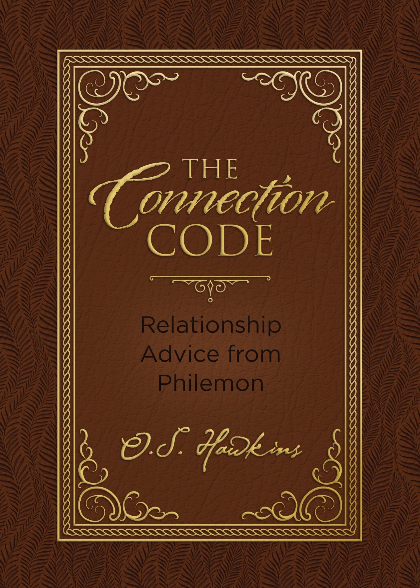 The Connection Code: Relationship Advice from Philemon (The Code Series) used book depot