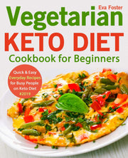 Vegetarian Keto Diet Cookbook for Beginners: Quick & Easy Everyday Recipes for Busy People on Keto Diet #2019 (keto cookbook) used book depot