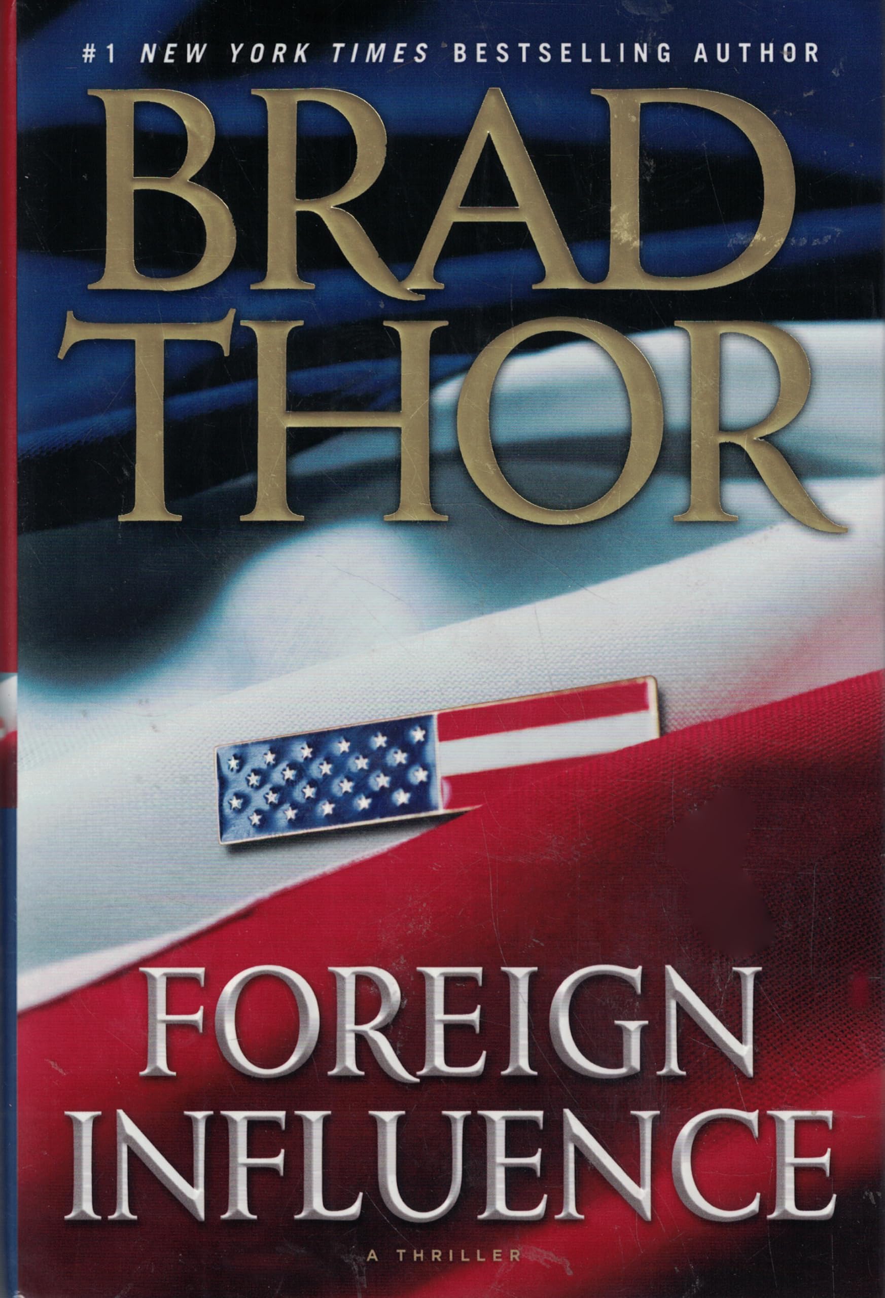 Foreign Influence: A Thriller (Scot Harvath) used book depot