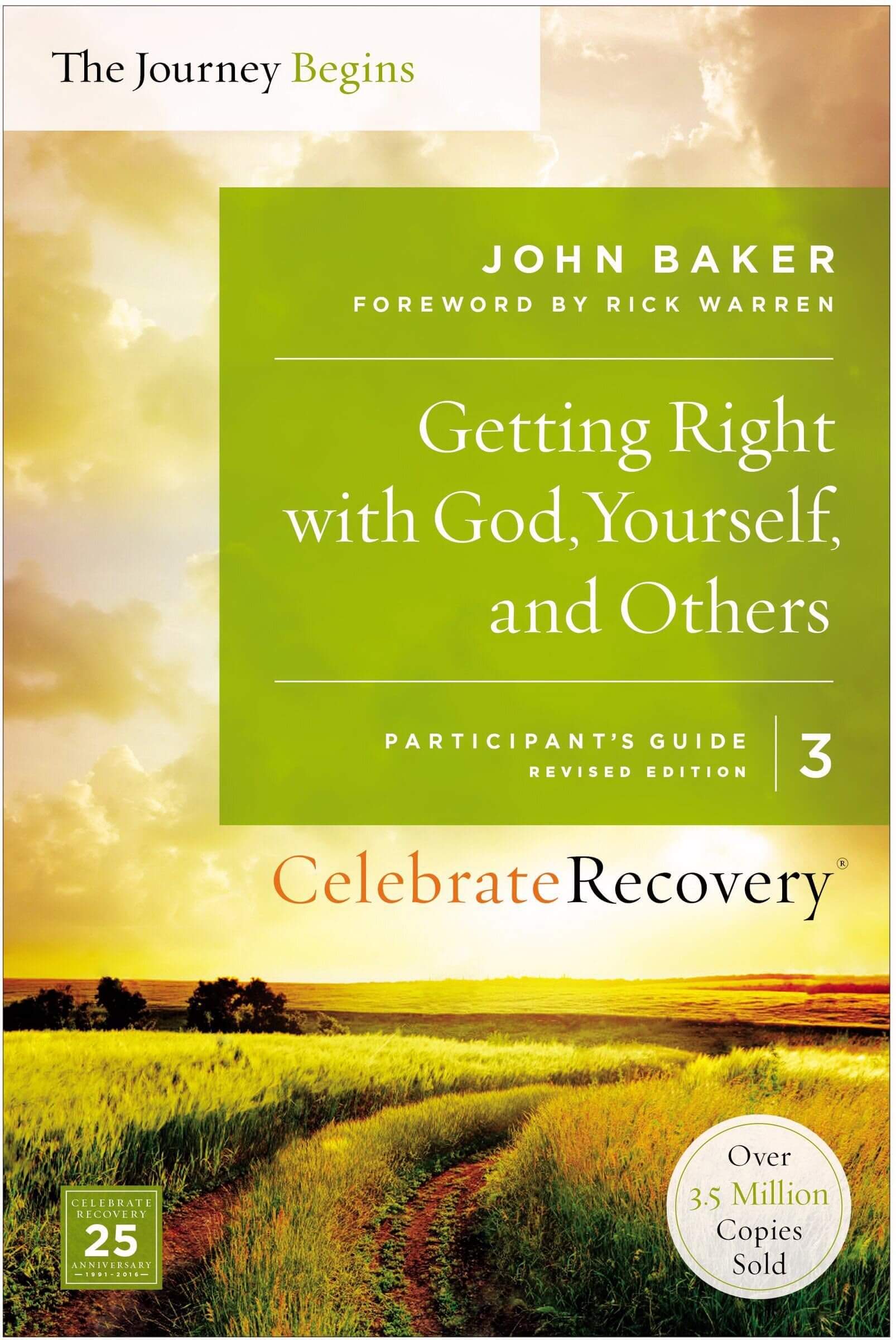 Getting Right With God, Yourself, and Others: The Journey Begins, Participant's Guide 3: A Recovery Program Based on Eight Principles from the Beatitudes (Celebrate Recovery) used book depot