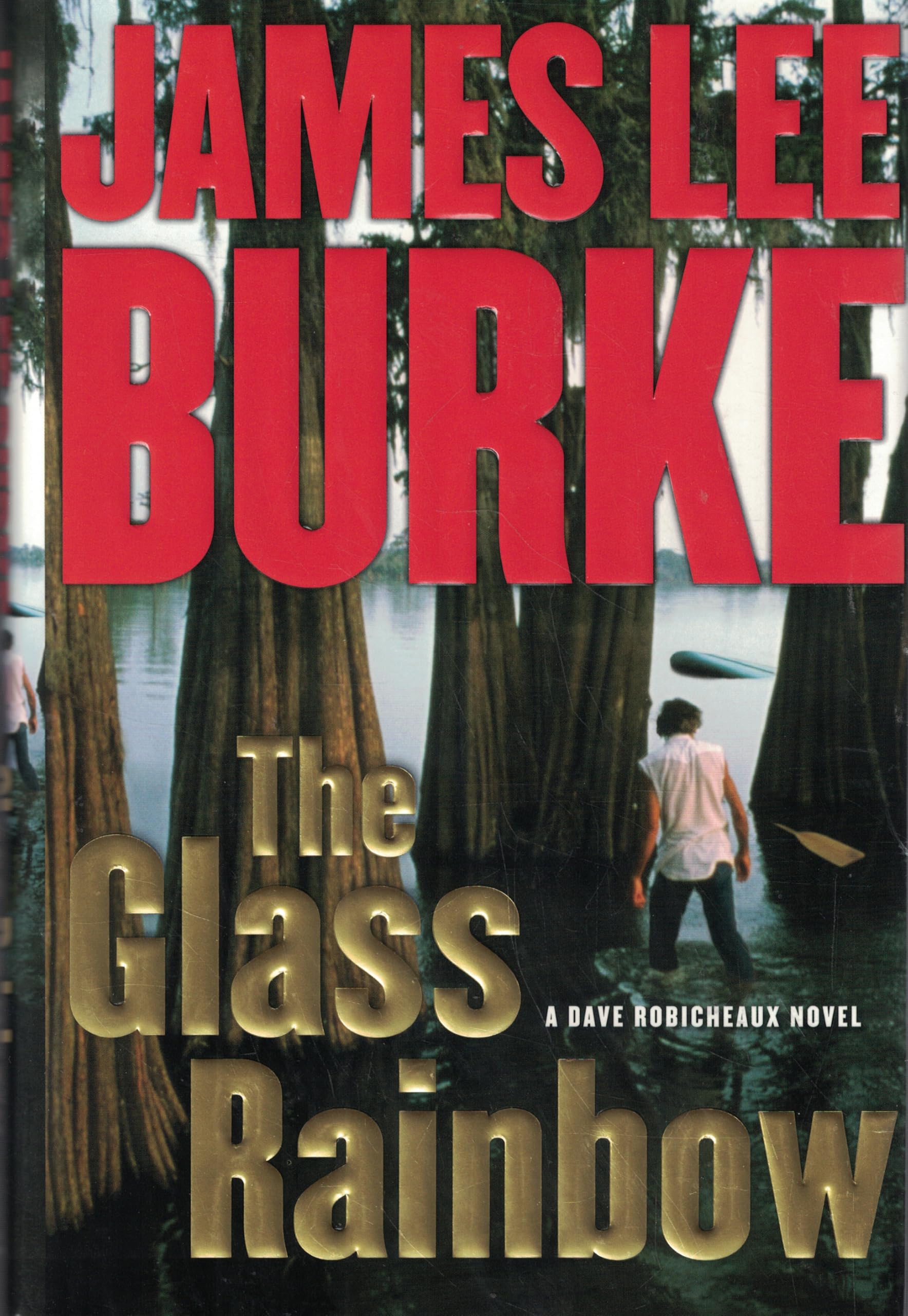The Glass Rainbow: A Dave Robicheaux Novel used book depot