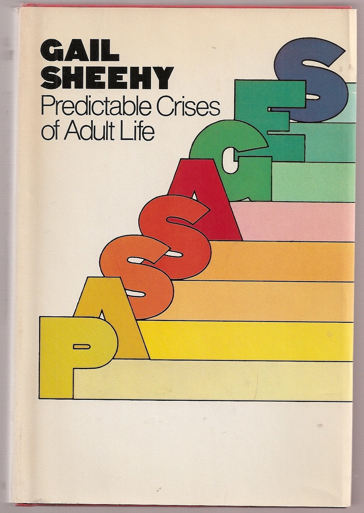 Passages: Predictable Crises of Adult Life used book depot
