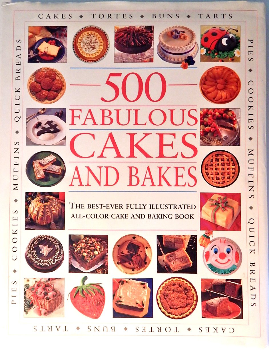 500 Fabulous Cakes and Bakes used book depot