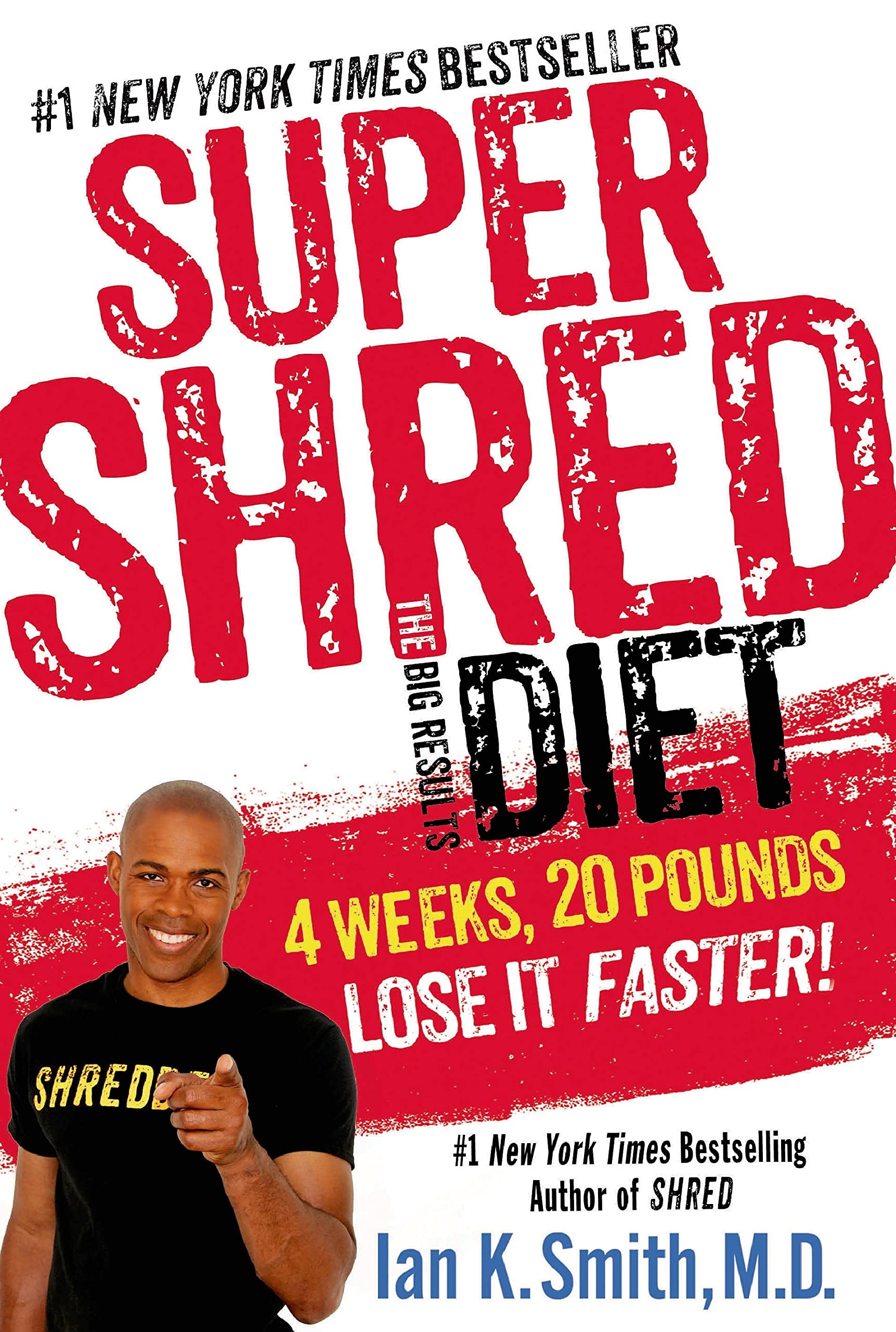Super Shred: The Big Results Diet: 4 Weeks, 20 Pounds, Lose It Faster! used book depot