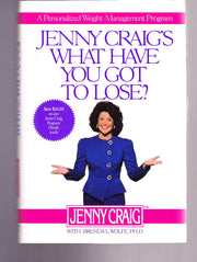 Jenny Craig's What Have You Got to Lose: A Personalized Weight Management Program used book depot