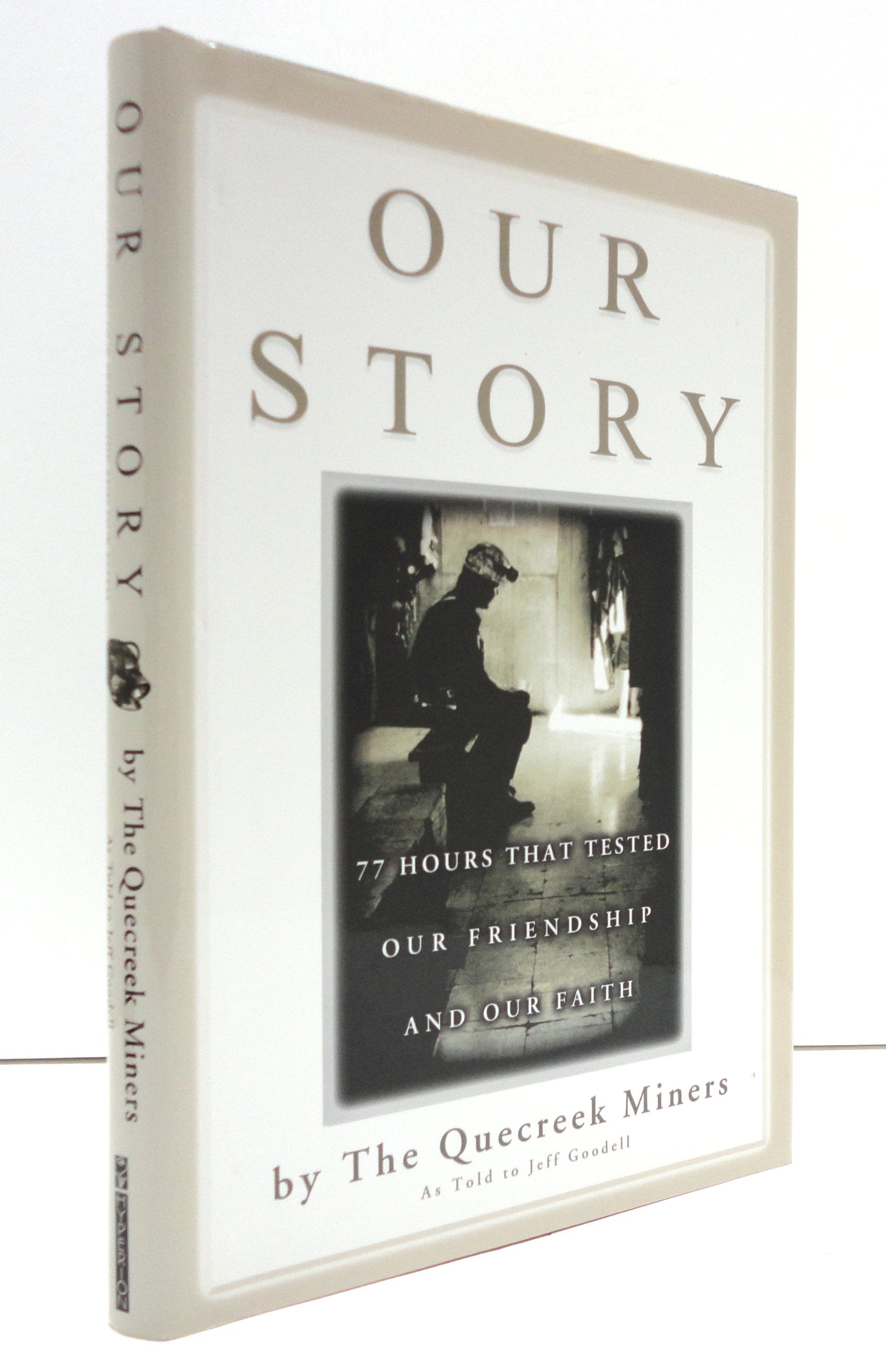 Our Story: 77 Hours That Tested Our Friendship and Our Faith used book depot