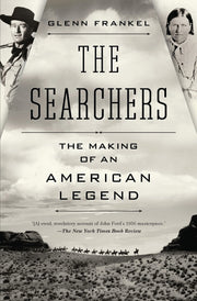 The Searchers: The Making of an American Legend used book depot