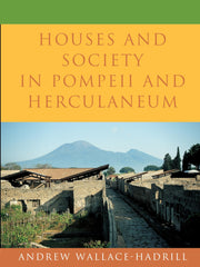 Houses and Society in Pompeii and Herculaneum used book depot