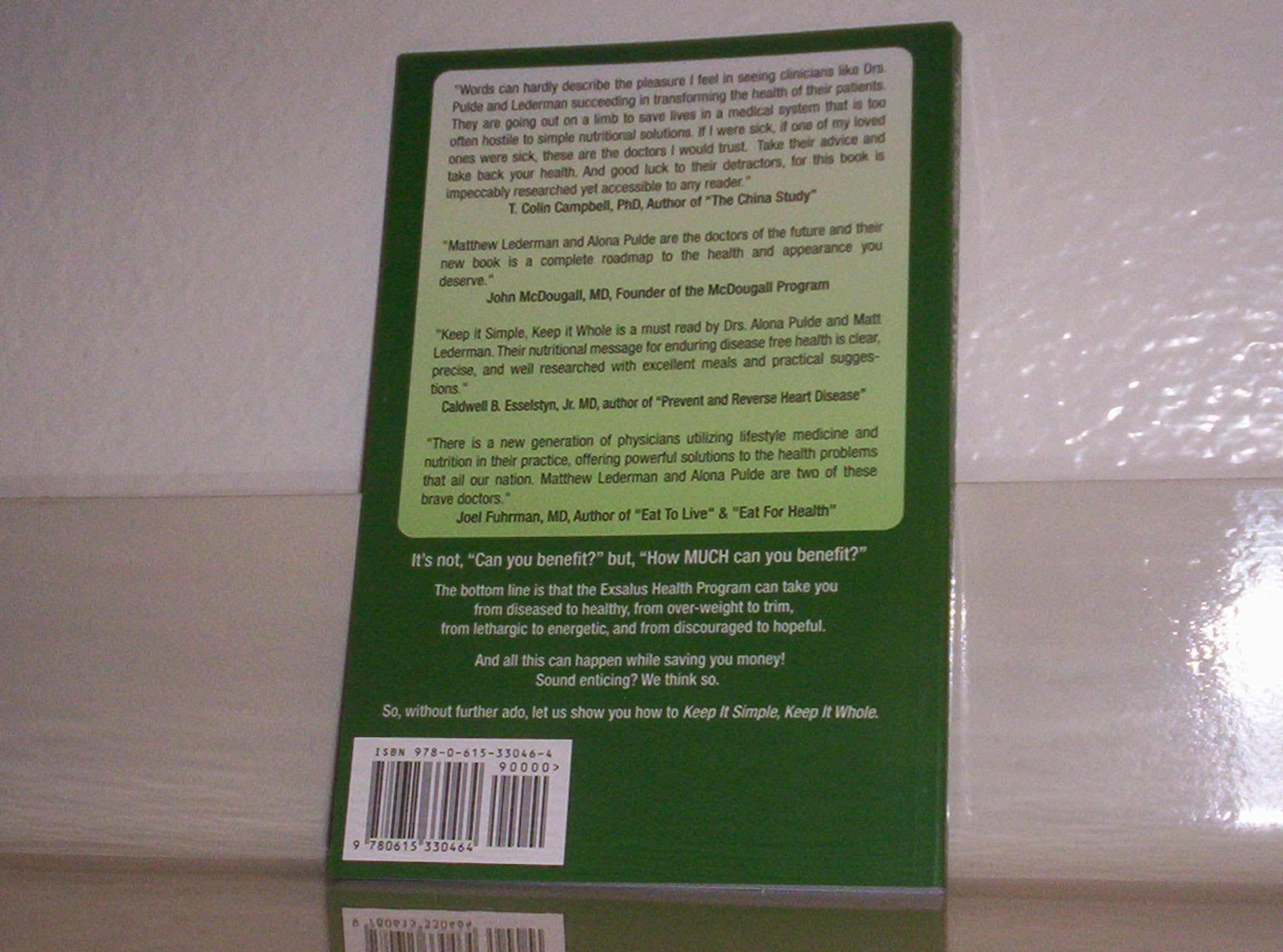 Keep It Simple, Keep It Whole: Your Guide To Optimum Health used book depot