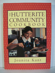 The Hutterite Community Cookbook used book depot