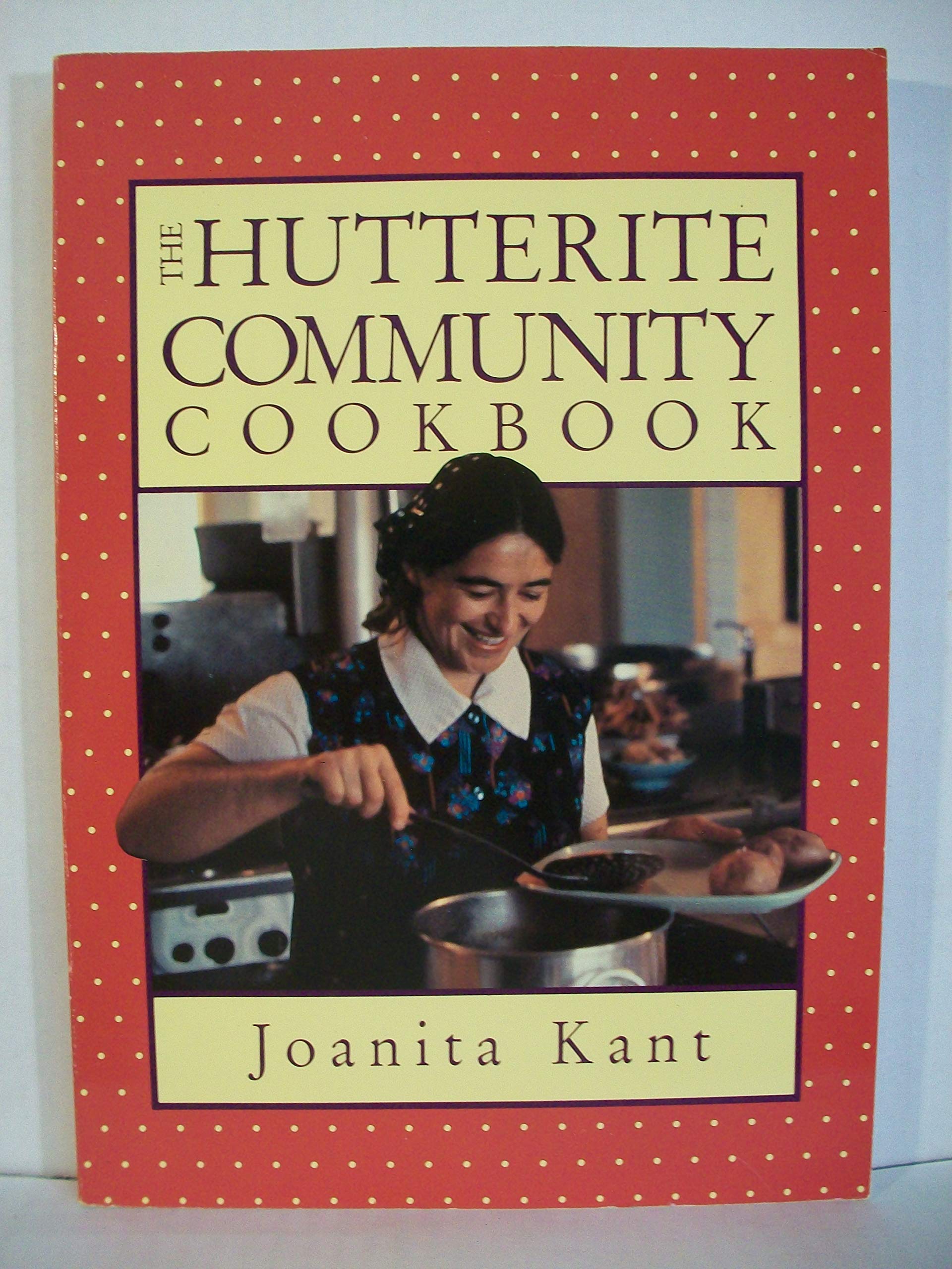The Hutterite Community Cookbook used book depot