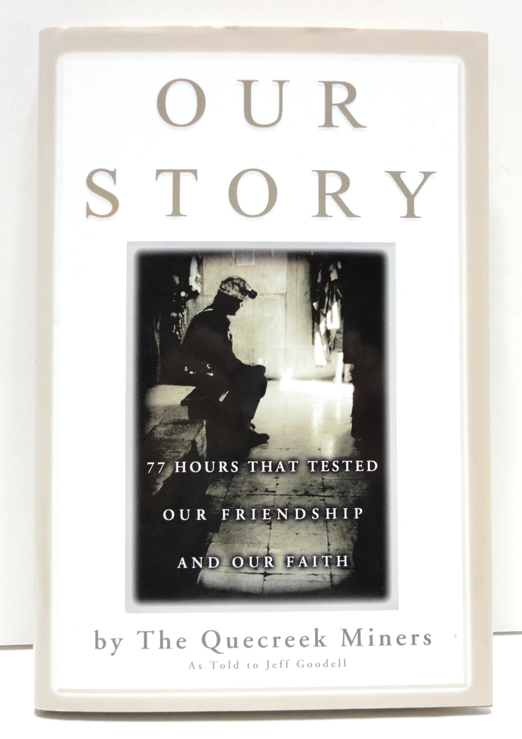 Our Story: 77 Hours That Tested Our Friendship and Our Faith used book depot