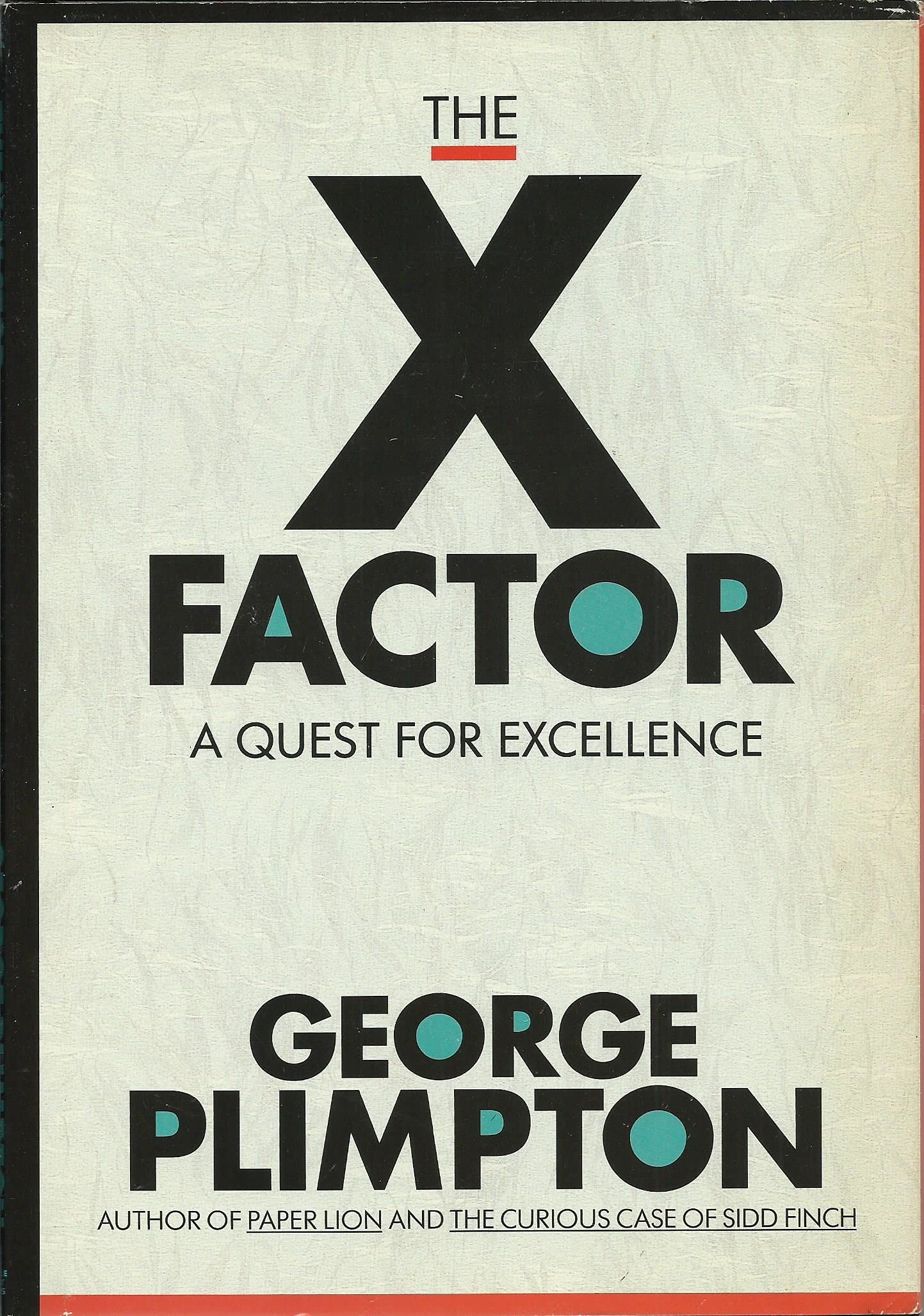 The X Factor (The Larger Agenda Series)