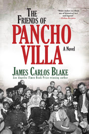 The Friends of Pancho Villa: A Novel used book depot