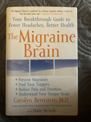 The Migraine Brain: Your Breakthrough Guide to Fewer Headaches, Better Health used book depot