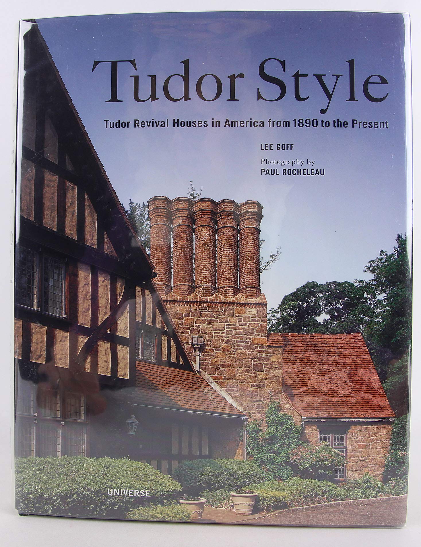 Tudor Style: Tudor Revival Houses in America from 1890 to the Present used book depot