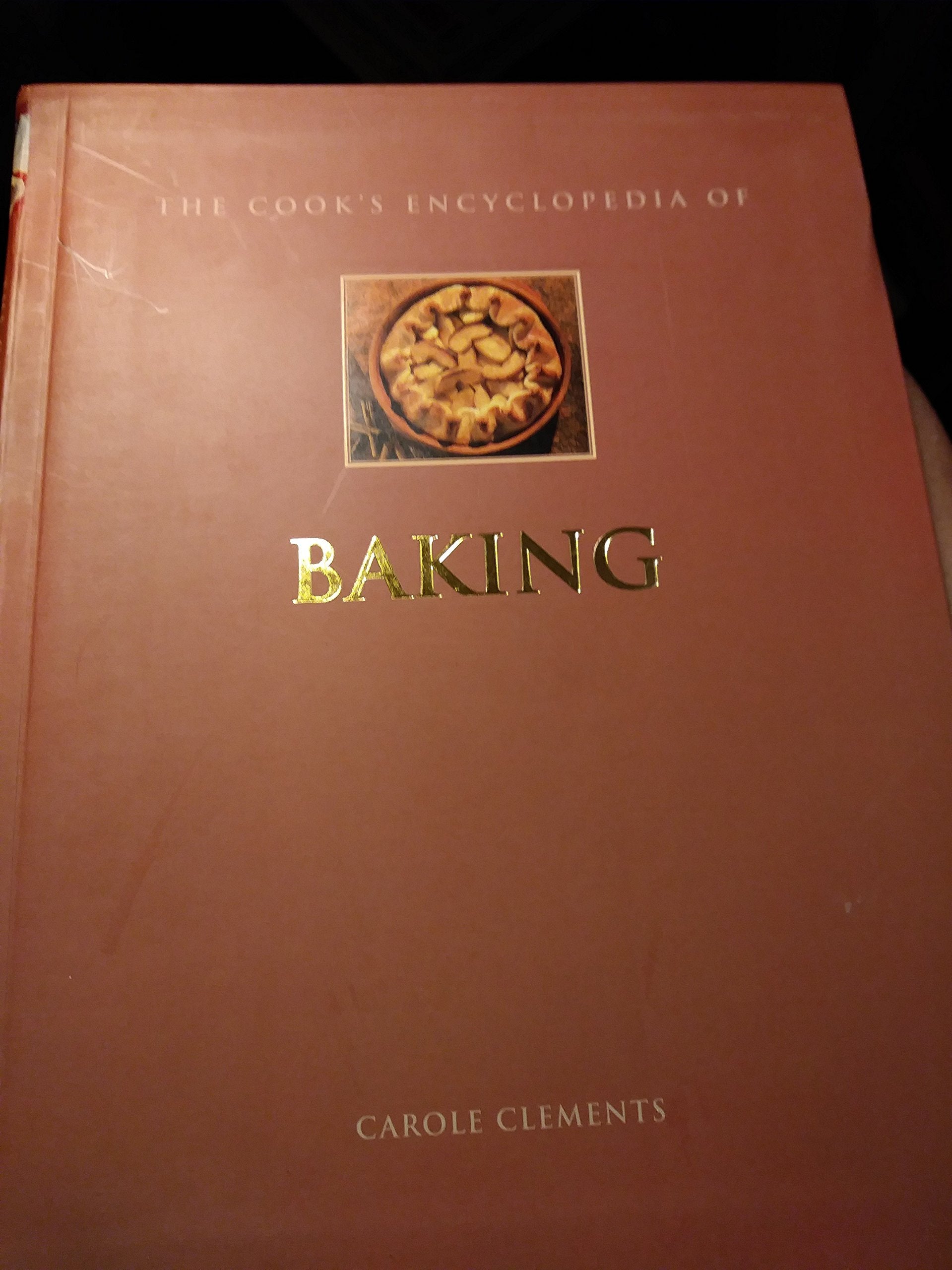 The cook's encyclopedia of baking used book depot