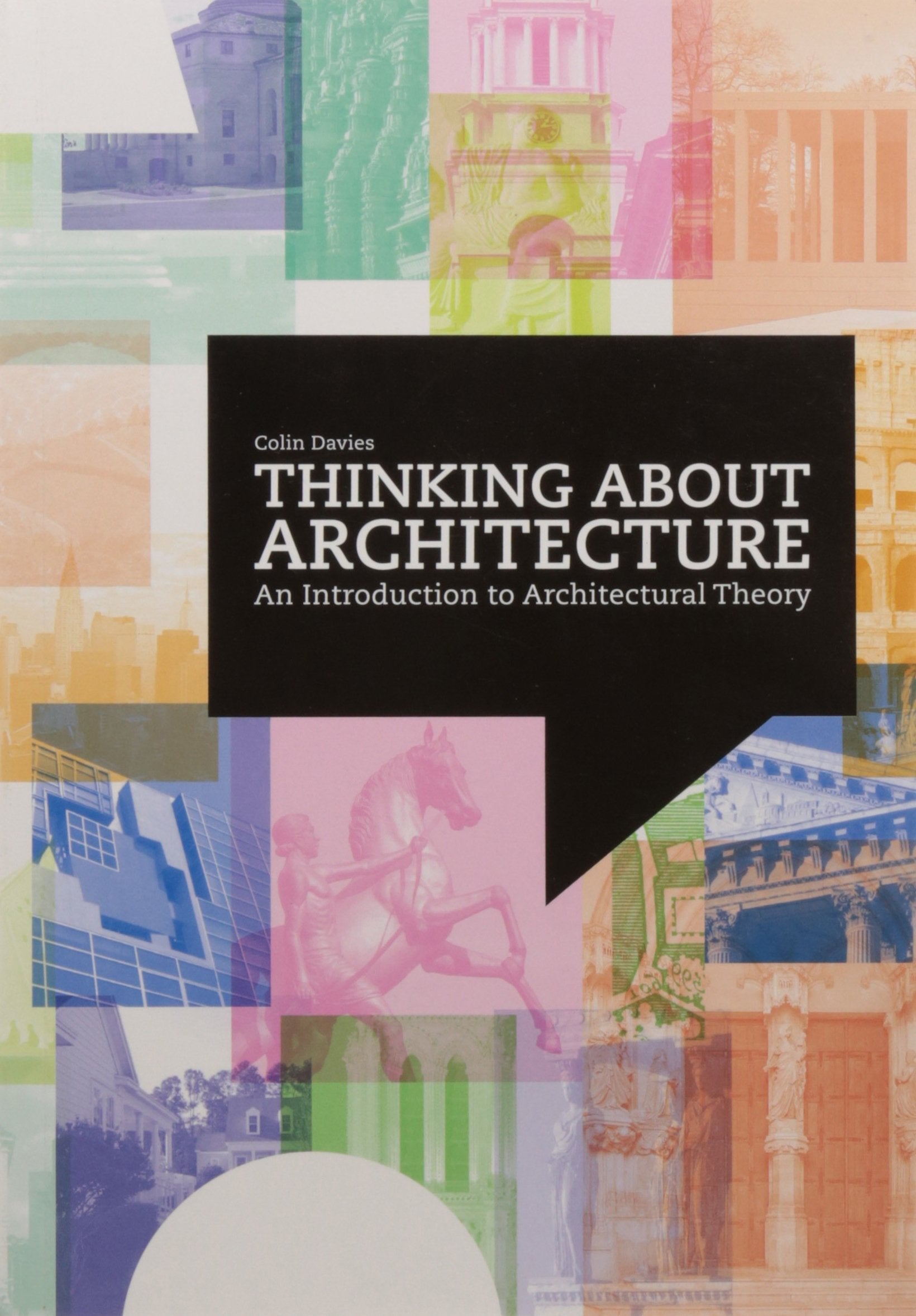 Thinking About Architecture: An Introduction to Architectural Theory used book depot