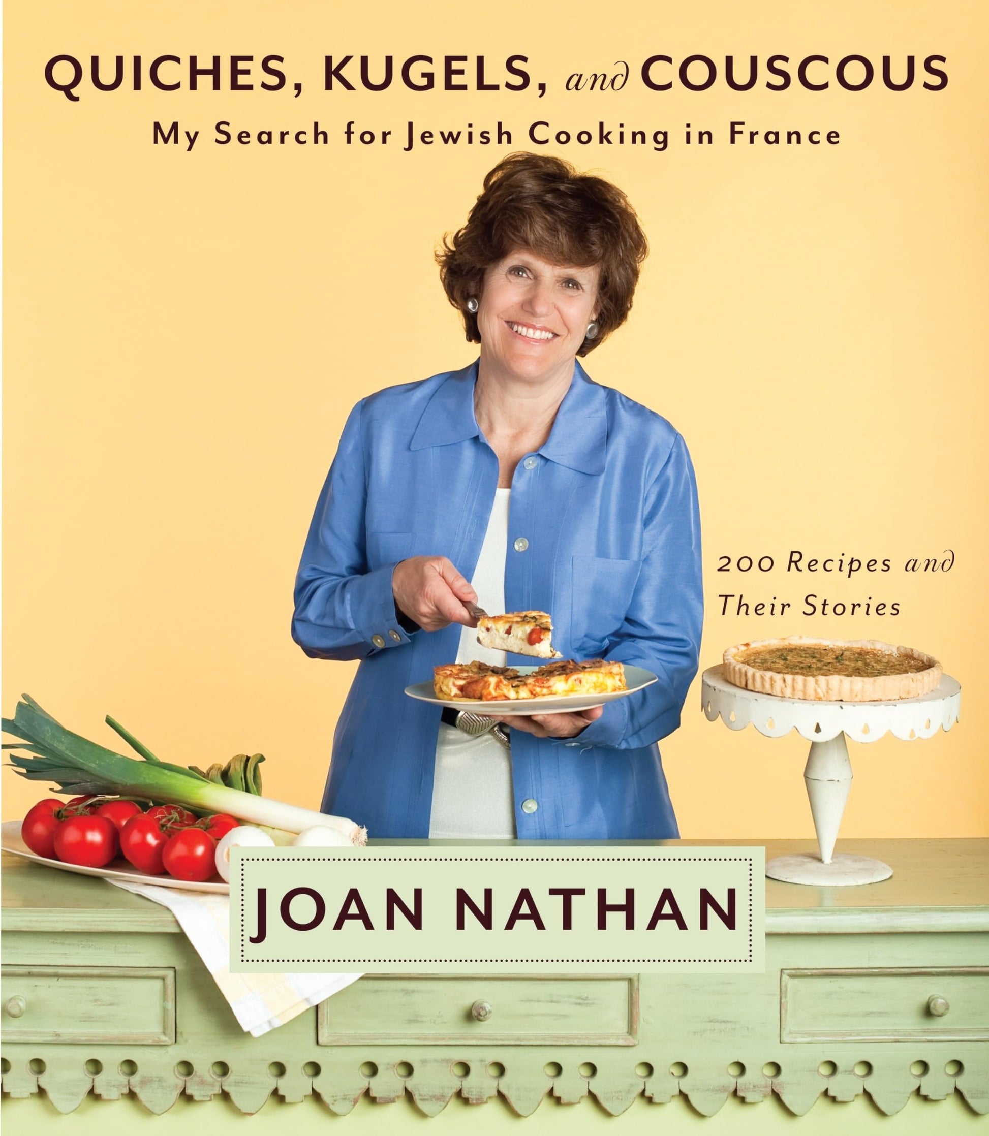 Quiches, Kugels, and Couscous: My Search for Jewish Cooking in France: A Cookbook used book depot