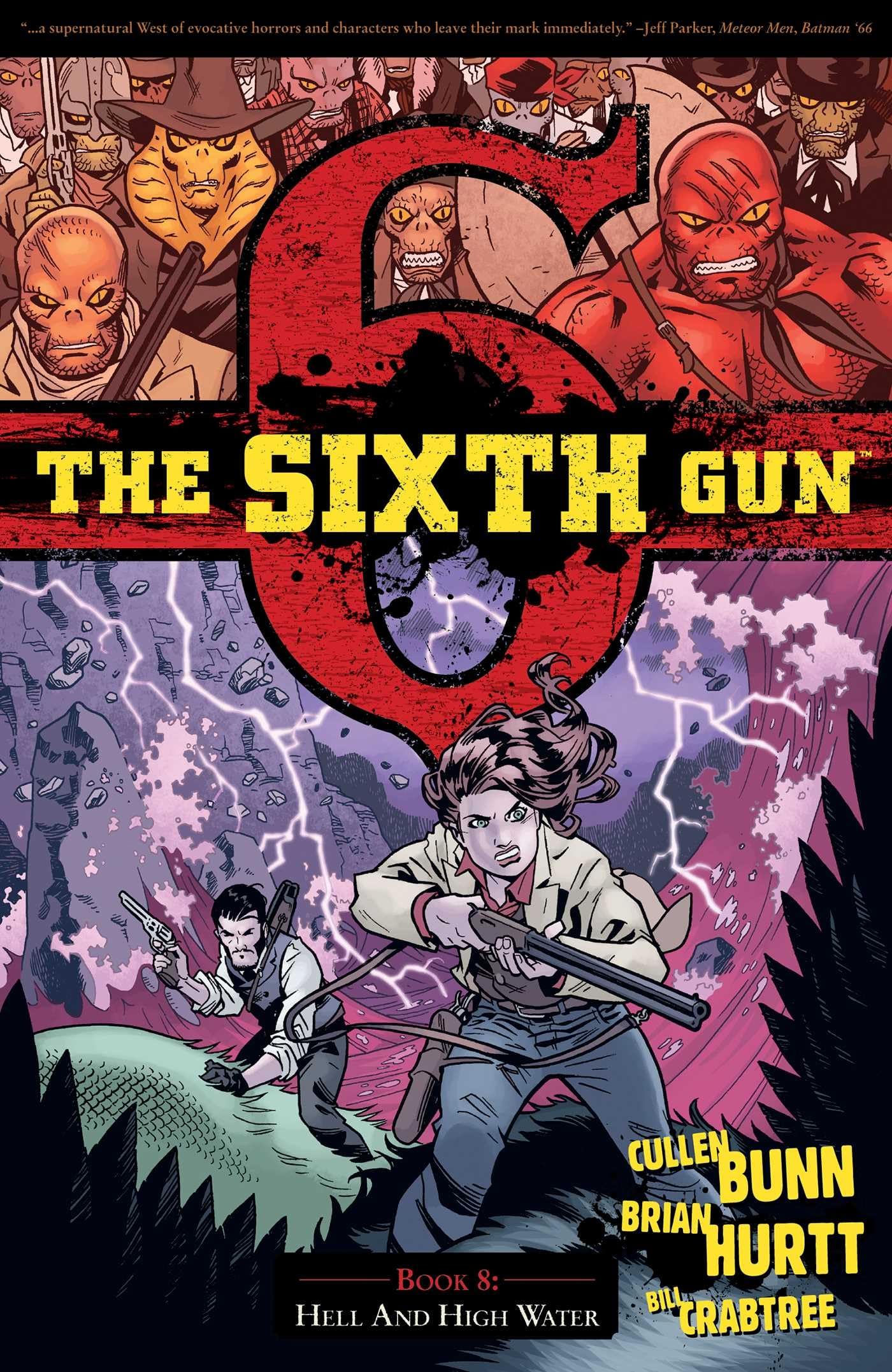 The Sixth Gun Vol. 8: Hell and High Water (8) used book depot