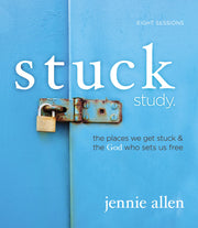 Stuck Study Guide: The Places We Get Stuck and the God Who Sets Us Free used book depot