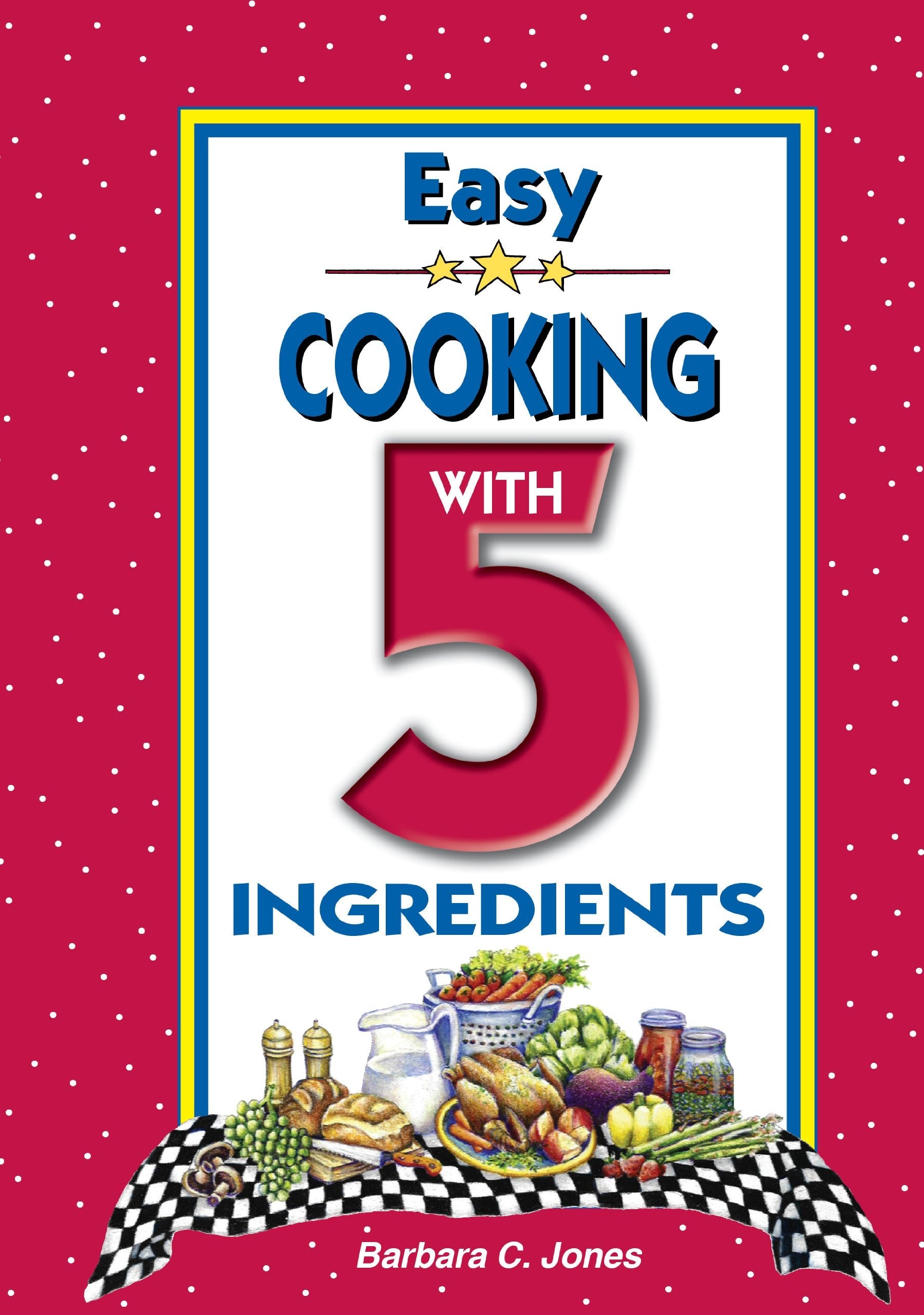 Easy Cooking with 5 Ingredients (Elamite Edition) used book depot