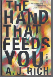 The Hand That Feeds You: A Novel used book depot