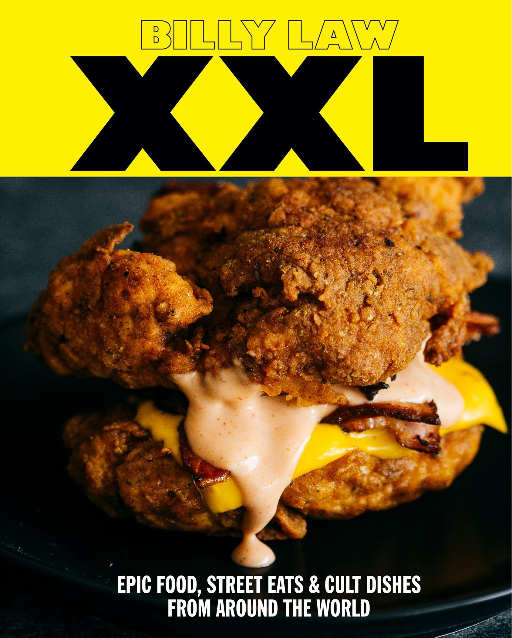 XXL: Epic Food, Street Eats & Cult Dishes from Around the World used book depot