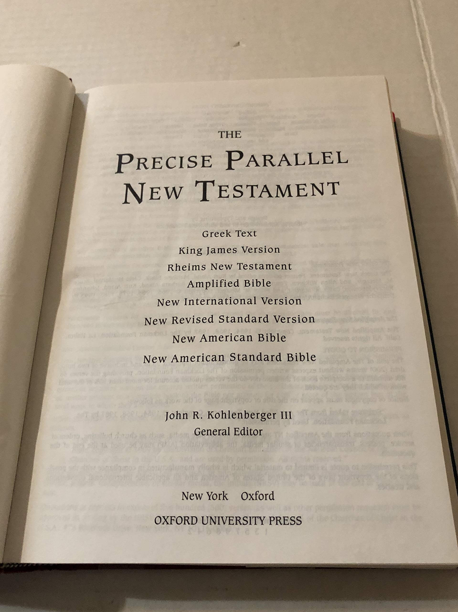 The Precise Parallel New Testament: Greek Text BL King James Version BL Rheims Bible BL New International Version BL New Revised Standard Version BL ... American Standard Bible BL Amplified B used book depot