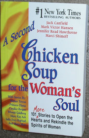 A Second Chicken Soup for the Woman's Soul: 101 More Stories to Open the Hearts and Rekindle the Spirits of Women used book depot
