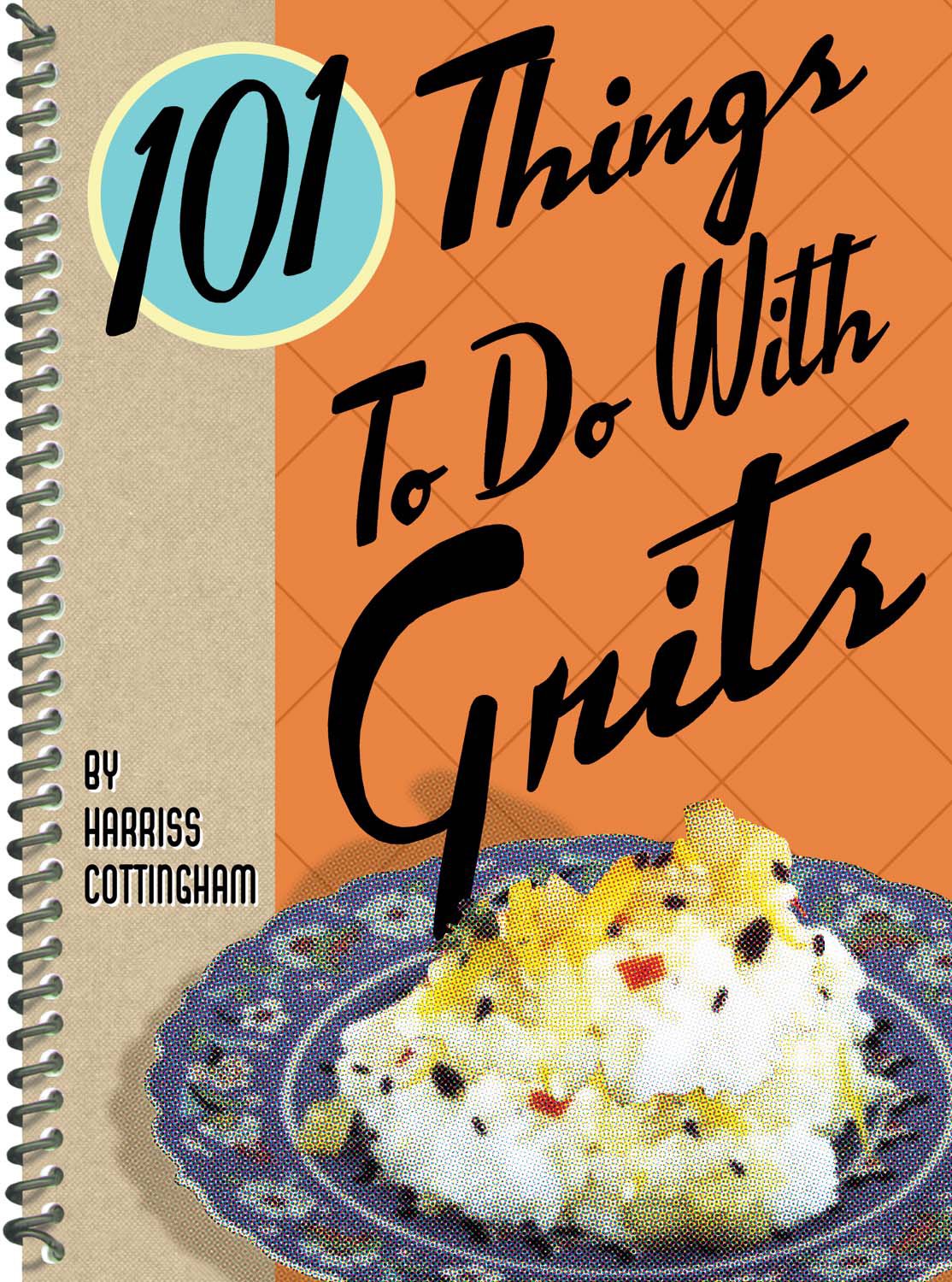 101 Things to Do with Grits used book depot