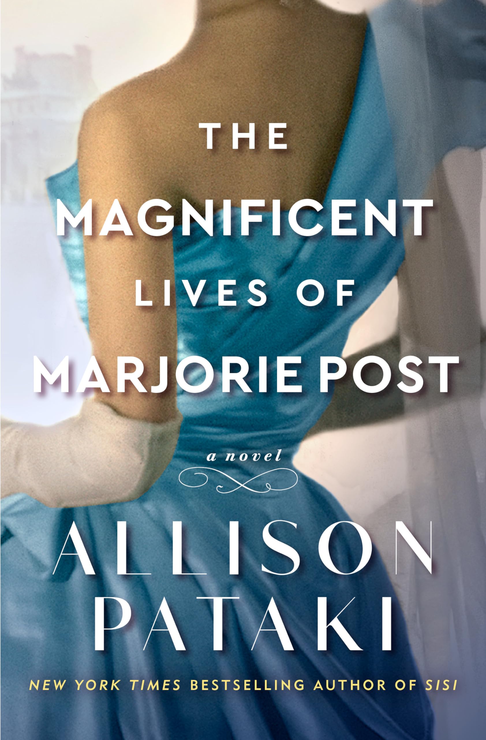 The Magnificent Lives of Marjorie Post: A Novel used book depot