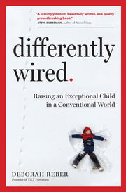 Differently Wired: Raising an Exceptional Child in a Conventional World used book depot
