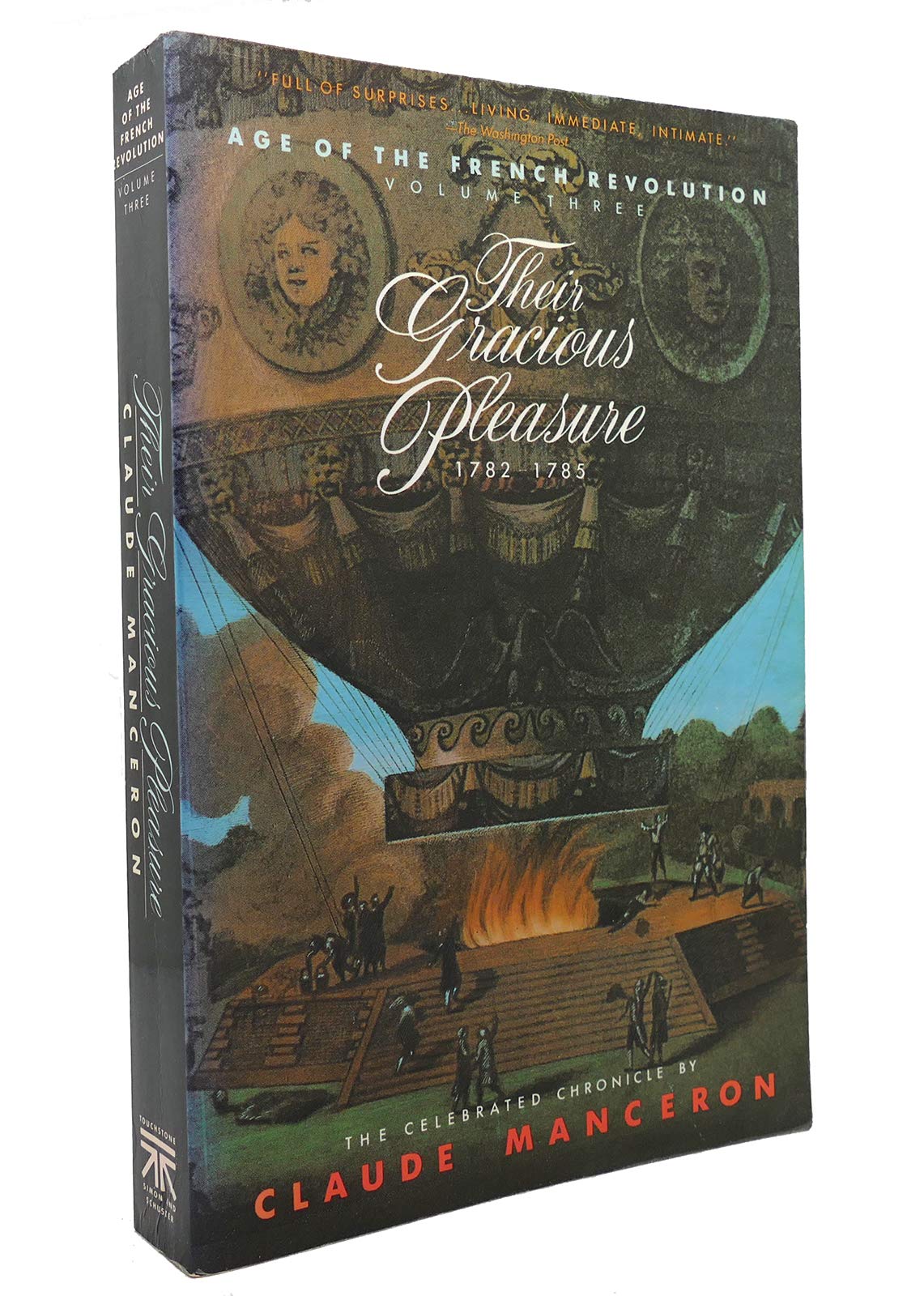 Their Gracious Pleasure 1782-1785: 3 (Age of the French Revolution)