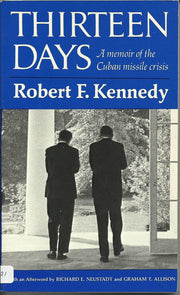 Thirteen Days: A Memoir of the Cuban Missile Crisis used book depot