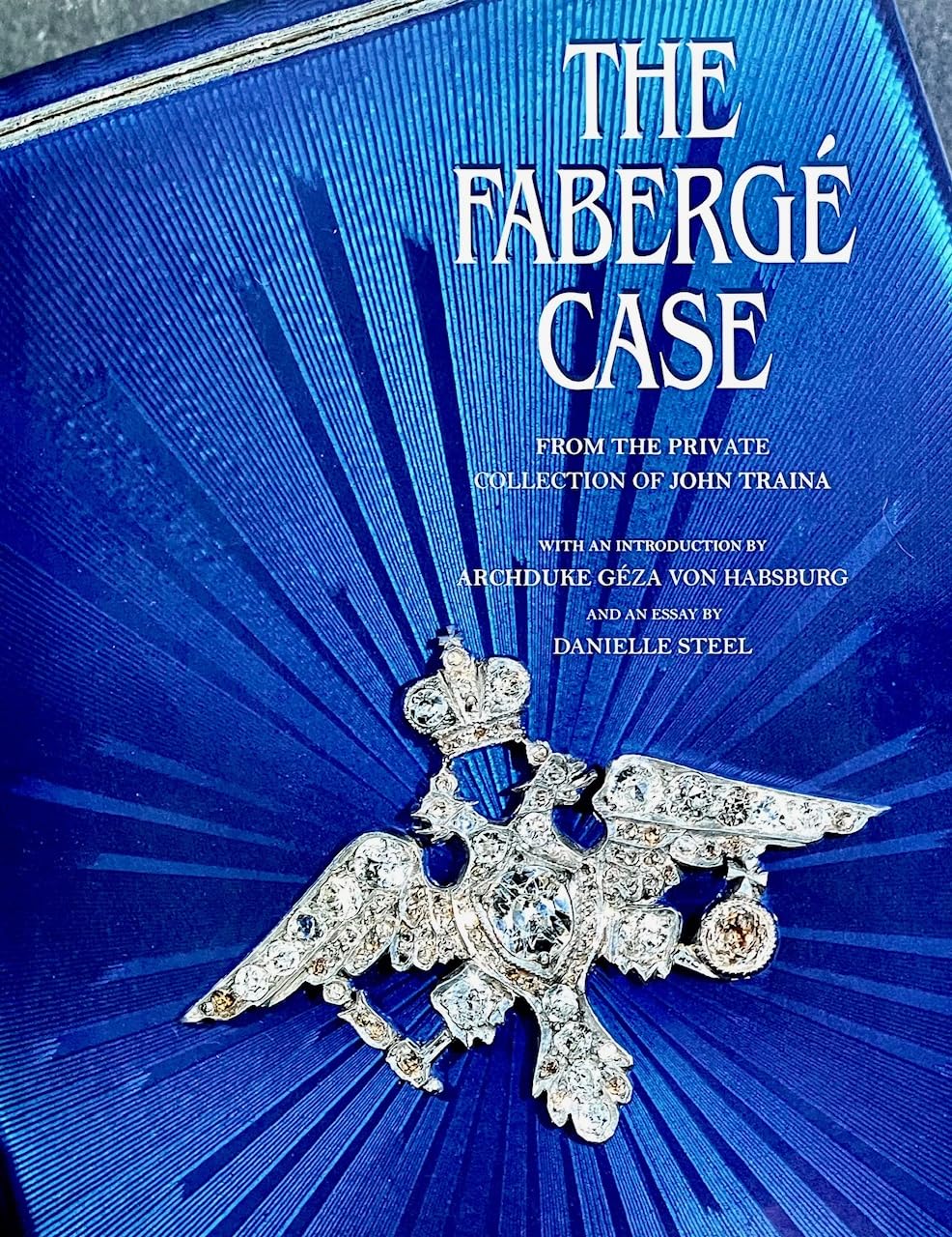 The Faberge Case: From the Private Collection of John Traina used book depot