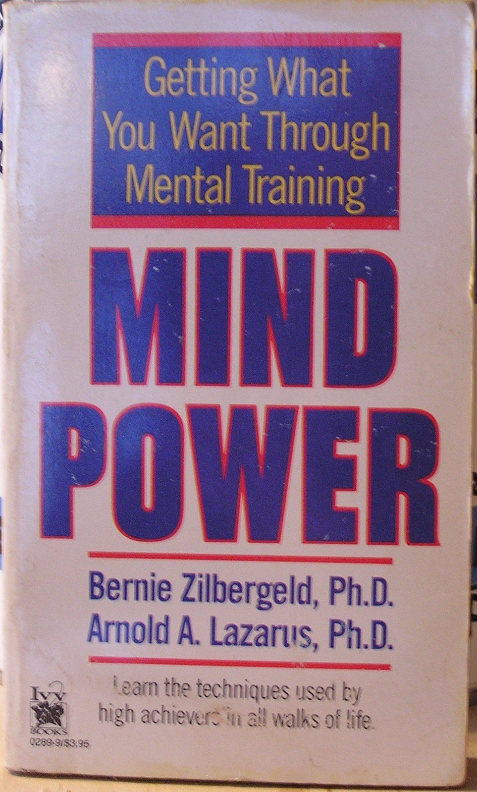 Mind Power: Getting What You Want Through Mental Training used book depot