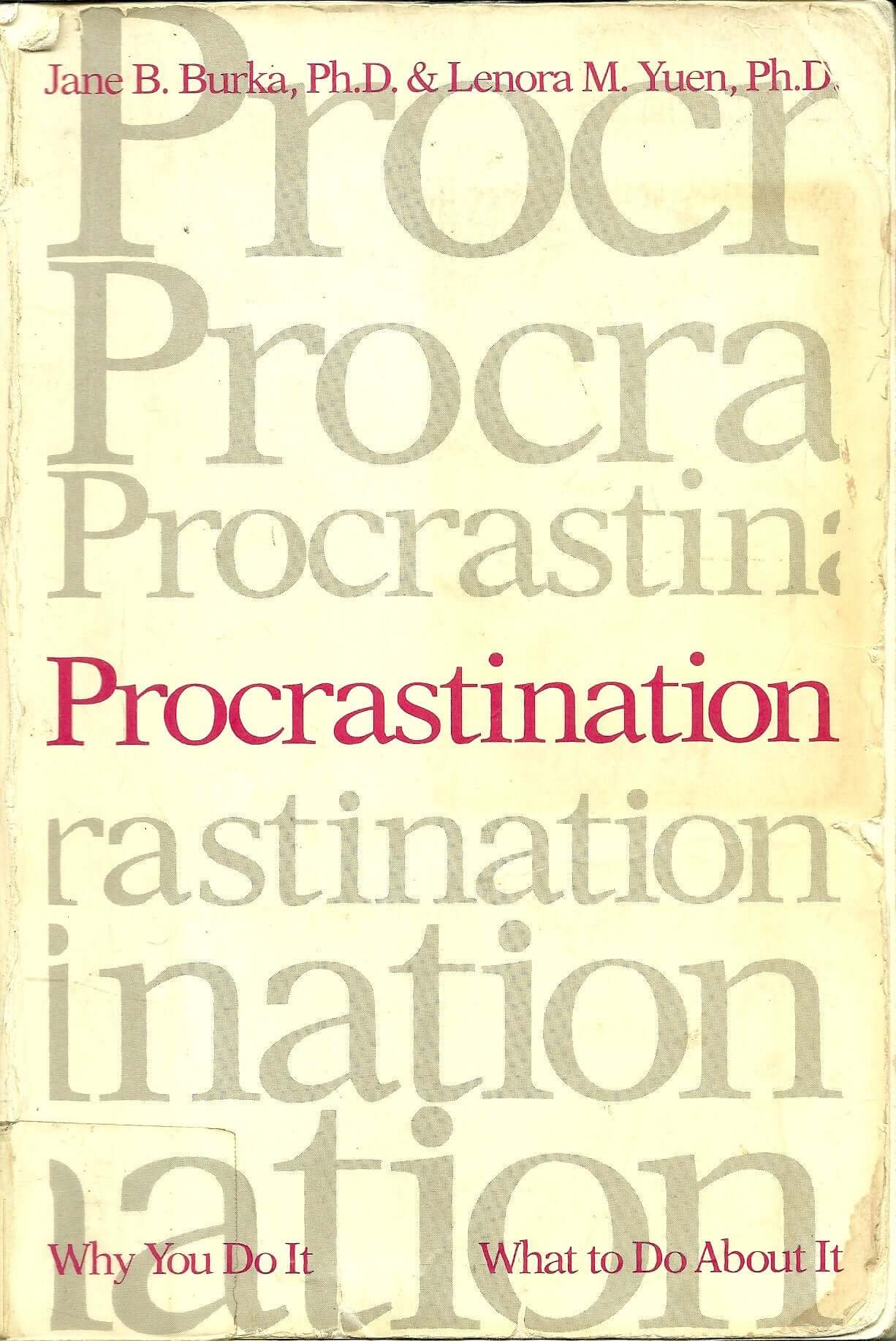 Procrastination: Why You Do It, What To Do About It used book depot