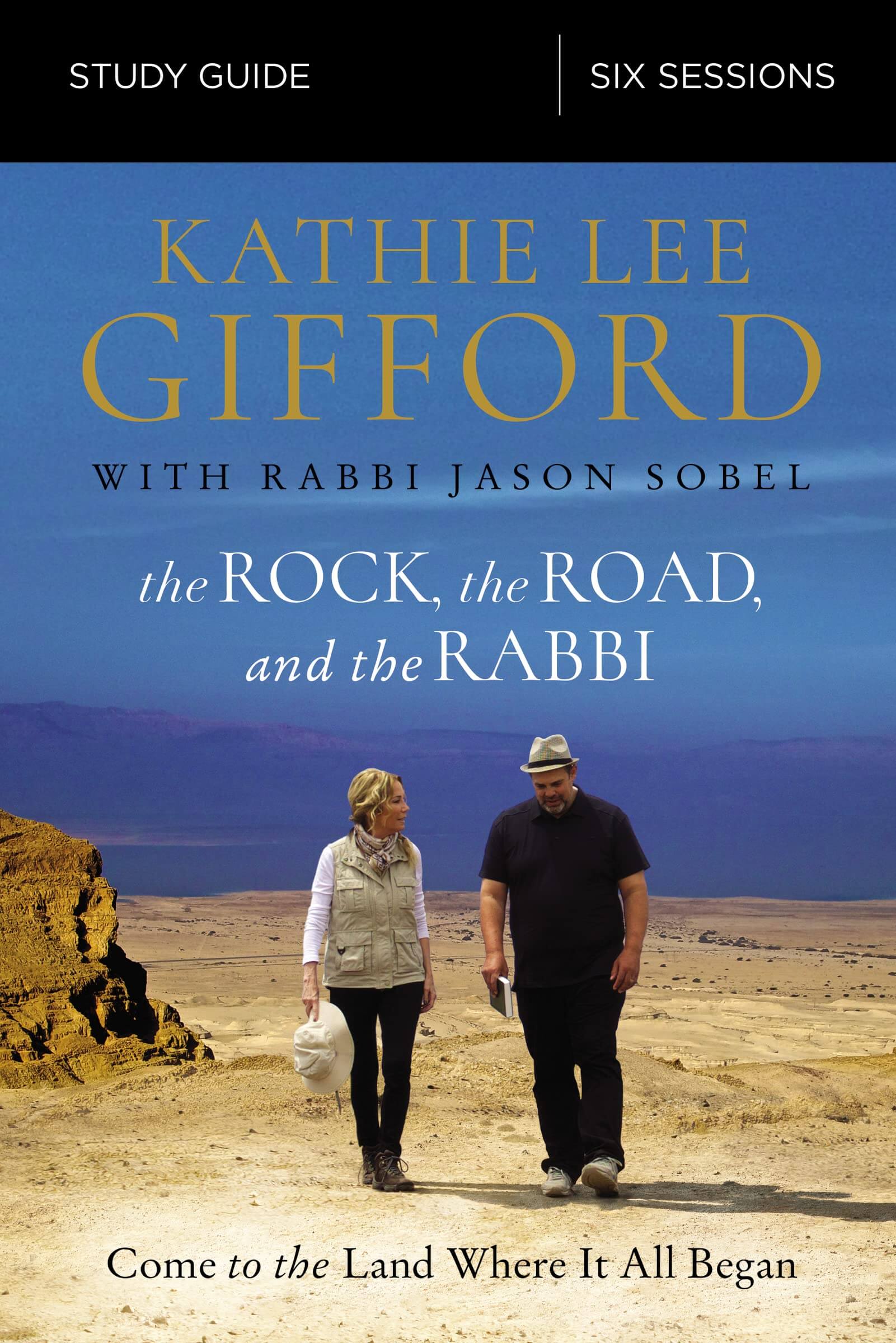 The Rock, the Road, and the Rabbi Study Guide: Come to the Land Where It All Began used book depot