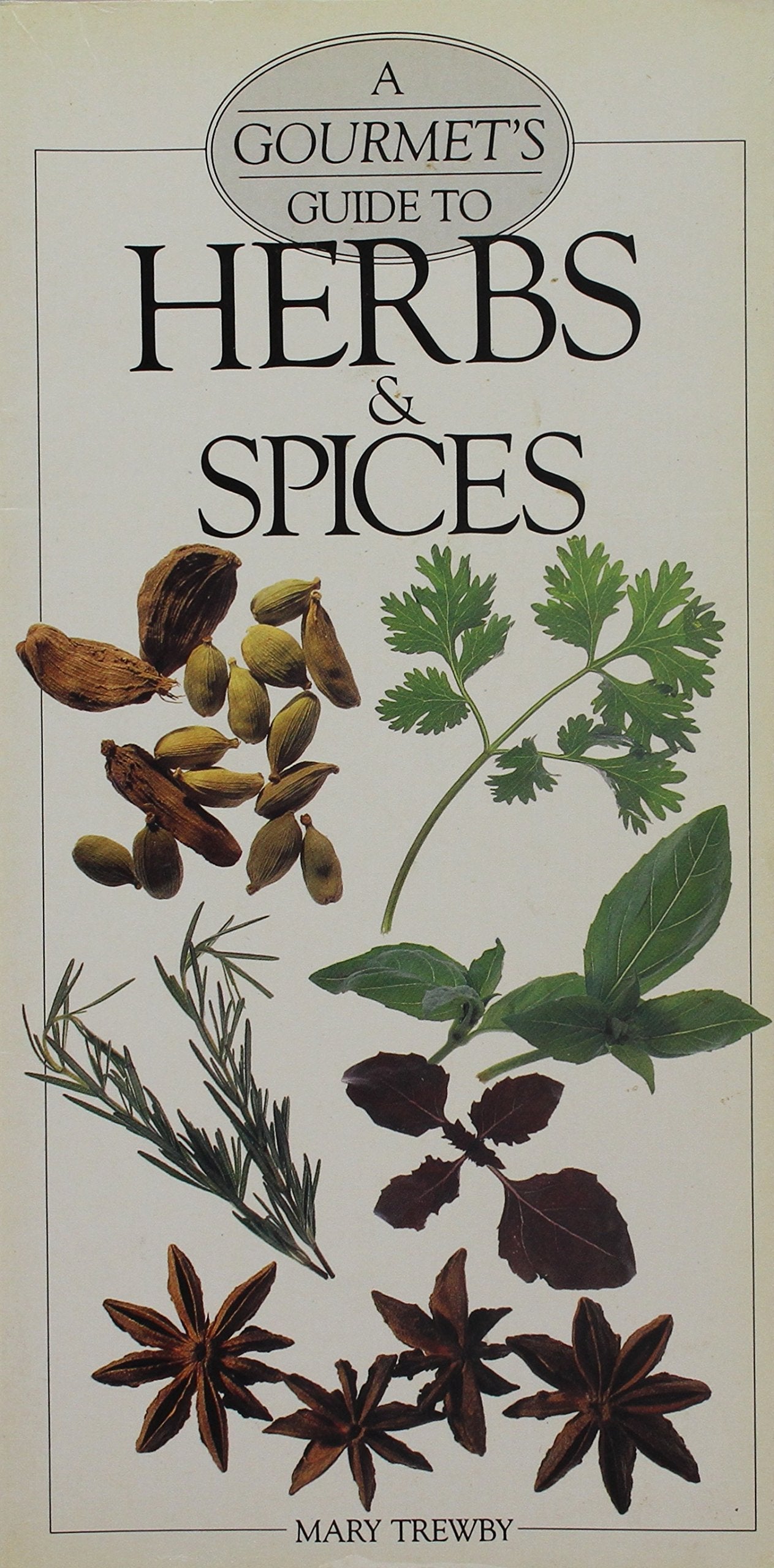 Gourmet Guide to Herbs and Spices used book depot