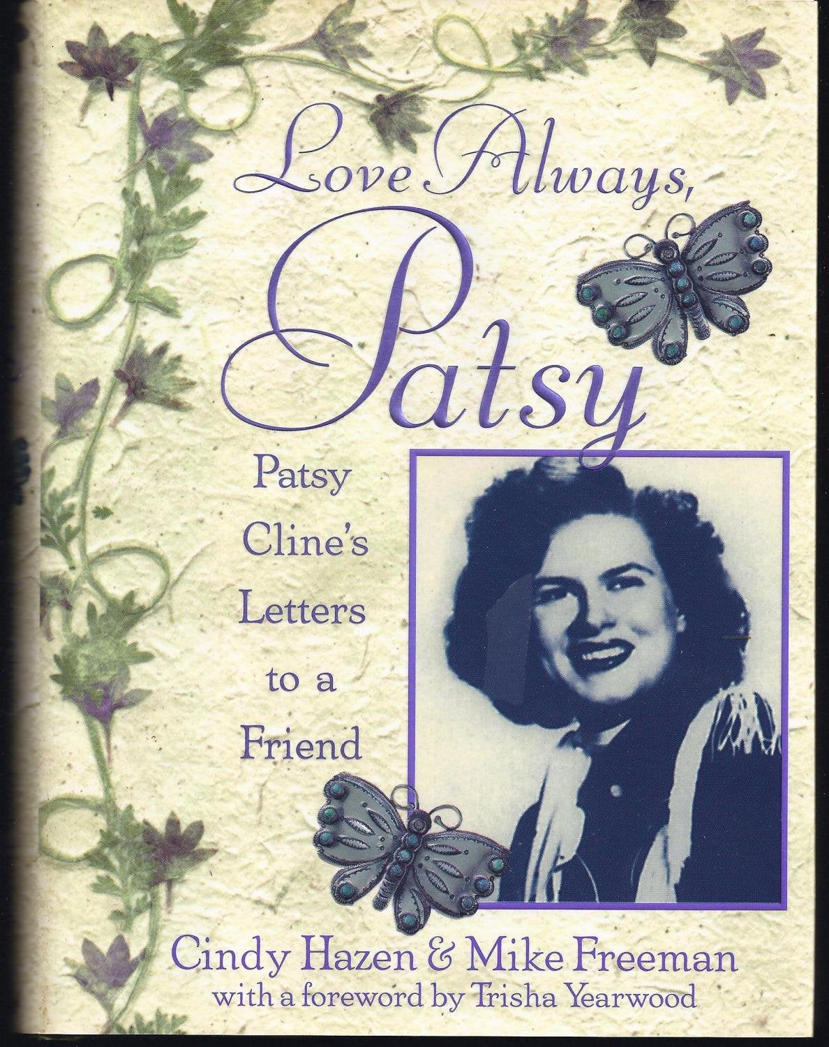 Love Always, Patsy: Patsy Cline's Letters to a Friend used book depot