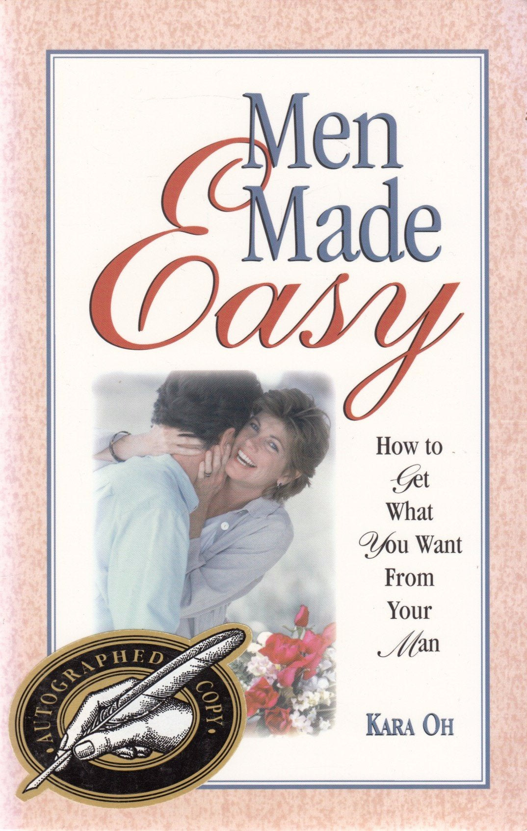 Men Made Easy: How to Get What You Want from Your Man used book depot
