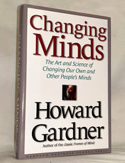 Changing Minds: The Art and Science of Changing Our Own and Other People's Minds used book depot