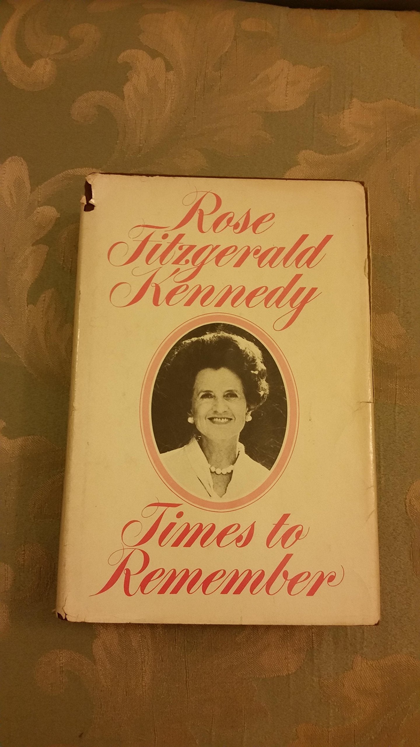 Rose Fitzgerald Kennedy: Times to Remember used book depot